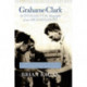 Grahame Clark: An Intellectual Biography Of An Archaeologist