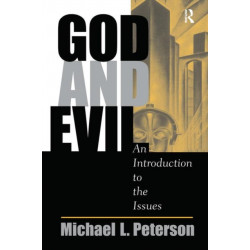 God And Evil: An Introduction To The Issues