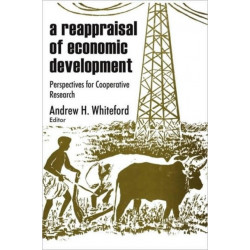 A Reappraisal of Economic Development: Perspectives for Cooperative Research