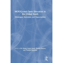 MOOCs and Open Education in the Global South: Challenges, Successes, and Opportunities