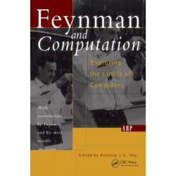 Feynman And Computation: Exploring the Limits of Computers
