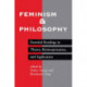 Feminism And Philosophy: Essential Readings In Theory, Reinterpretation, And Application