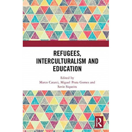 Refugees, Interculturalism and Education