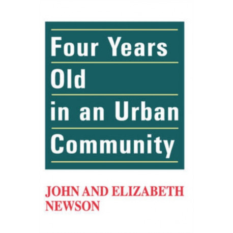 Four Years Old in an Urban Community