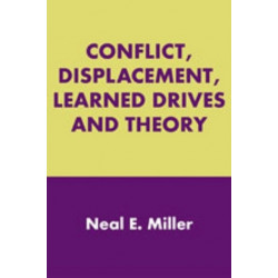 Conflict, Displacement, Learned Drives and Theory
