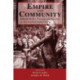 Empire And Community: Edmund Burke's Writings And Speeches On International Relations