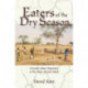 Eaters Of The Dry Season: Circular Labor Migration In The West African Sahel