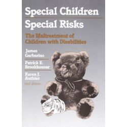 Special Children, Special Risks: The Maltreatment of Children with Disabilities