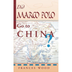 Did Marco Polo Go To China?