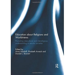 Education about Religions and Worldviews: Promoting Intercultural and Interreligious Understanding in Secular Societies
