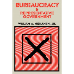 Bureaucracy and Representative Government