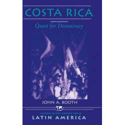 Costa Rica: Quest For Democracy