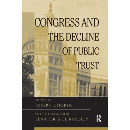 Congress And The Decline Of Public Trust