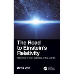 The Road to Einstein's Relativity: Following in the Footsteps of the Giants