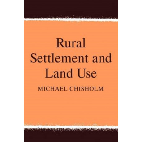 Rural Settlement and Land Use