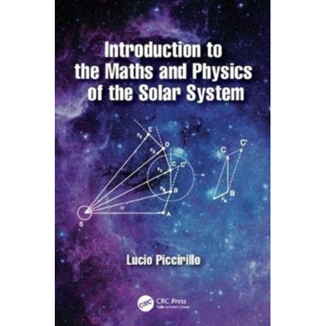 Introduction to the Maths and Physics of the Solar System