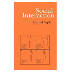 Social Interaction: Process and Products
