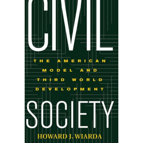 Civil Society: The American Model And Third World Development