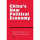 China's New Political Economy: Revised Edition