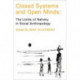 Closed Systems and Open Minds: The Limits of Naivety in Social Anthropology