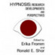 Hypnosis: Developments in Research and New Perspectives