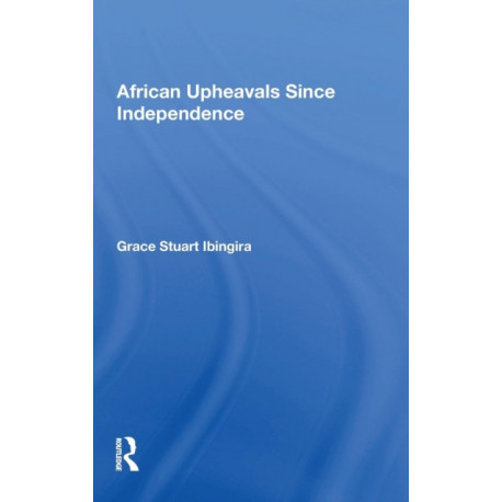 African Upheavals Since Independence