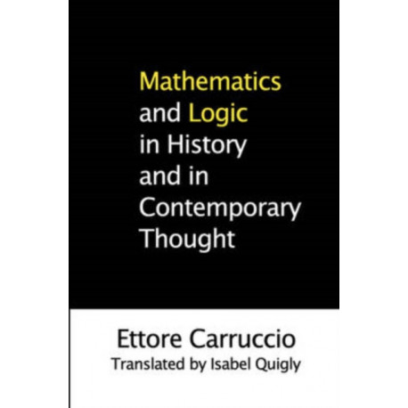 Mathematics and Logic in History and in Contemporary Thought