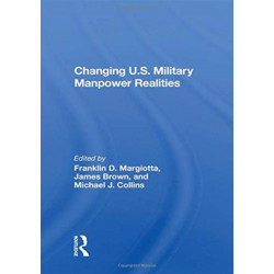 Changing U.S. Military Manpower Realities