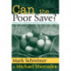 Can the Poor Save?: Saving and Asset Building in Individual Development Accounts