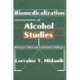 Biomedicalization of Alcohol Studies: Ideological Shifts and Institutional Challenges