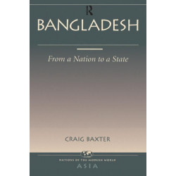 Bangladesh: From A Nation To A State