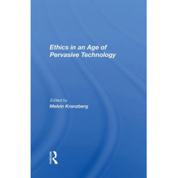 Ethics In An Age Of Pervasive Technology