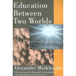 Education Between Two Worlds