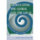 Articulating The Global And The Local: Globalization And Cultural Studies