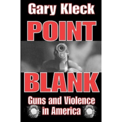 Point Blank: Guns and Violence in America