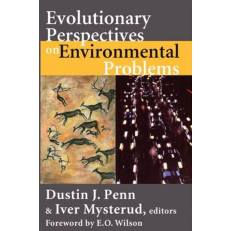 Evolutionary Perspectives on Environmental Problems