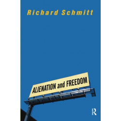Alienation And Freedom
