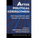 After Political Correctness: The Humanities And Society In The 1990s