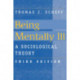 Being Mentally Ill: A Sociological Study