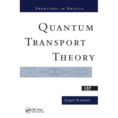 Quantum Transport Theory