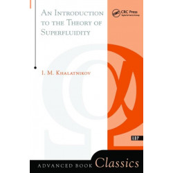 An Introduction To The Theory Of Superfluidity