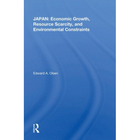 Japan: Economic Growth, Resource Scarcity, And Environmental Constraints