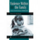 Violence Within The Family: Social Psychological Perspectives