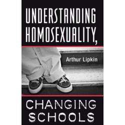 Understanding Homosexuality, Changing Schools