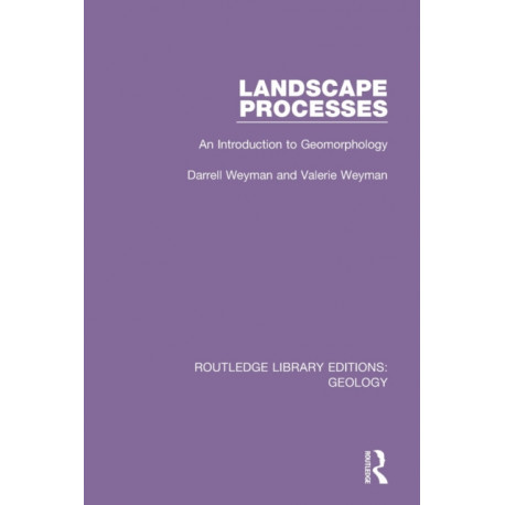 Landscape Processes: An Introduction to Geomorphology