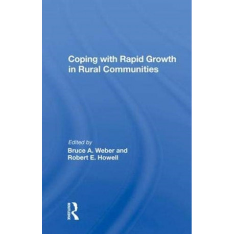 Coping With Rapid Growth In Rural Communities