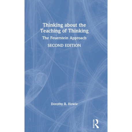 Thinking about the Teaching of Thinking: The Feuerstein Approach