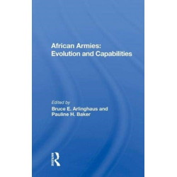 African Armies: Evolution And Capabilities
