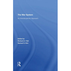 The War System: An Interdisciplinary Approach