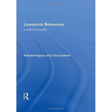Livestock Behaviour: A Practical Guide